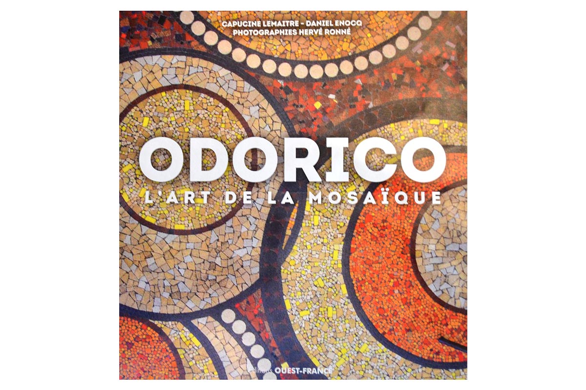 Sortie du livre en mars 2018 : Odorico - l'art de la mosaïsque